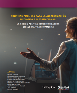 Políticas públicas para la alfabetización mediática e informacional: la acción política educomunicadora en Europa y Latinoamérica